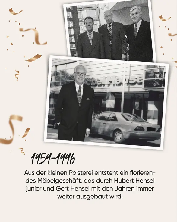 Schwarzweißfotos zeigen drei Männer im Anzug und einen Mann vor Gebäude mit Schriftzug Möbel Hensel, Text 1959–1996 darunter